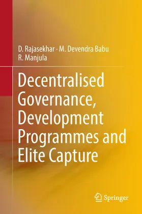 Rajasekhar / Babu / Manjula | Decentralised Governance, Development Programmes and Elite Capture | E-Book | www.sack.de