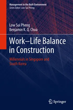 Sui Pheng / Chua |  Work-Life Balance in Construction | eBook | Sack Fachmedien