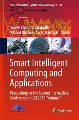 Satapathy / Das / Bhateja |  Smart Intelligent Computing and Applications | Buch |  Sack Fachmedien