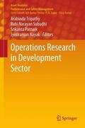 Tripathy / Nayak / Subudhi |  Operations  Research in Development Sector | Buch |  Sack Fachmedien