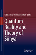 Bhatt |  Quantum Reality and Theory of Sunya | eBook | Sack Fachmedien