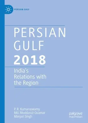 Kumaraswamy / Singh / Quamar | Persian Gulf 2018 | Buch | 978-981-13-1977-8 | sack.de