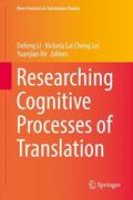Li / He / Lei |  Researching Cognitive Processes of Translation | Buch |  Sack Fachmedien