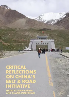 Pham / Chong |  Critical Reflections on China's Belt & Road Initiative | Buch |  Sack Fachmedien