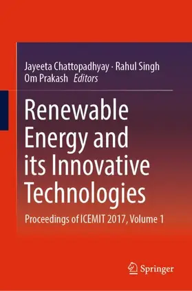 Chattopadhyay / Prakash / Singh |  Renewable Energy and its Innovative Technologies | Buch |  Sack Fachmedien