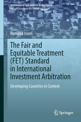 Islam | The Fair and Equitable Treatment (FET) Standard in International Investment Arbitration | E-Book | sack.de