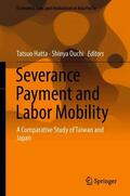 Ouchi / Hatta |  Severance Payment and Labor Mobility | Buch |  Sack Fachmedien