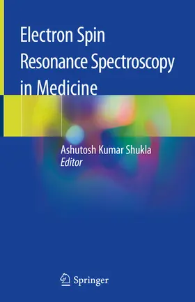 Shukla | Electron Spin Resonance Spectroscopy in Medicine | E-Book | sack.de