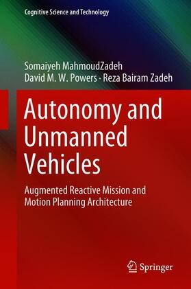 MahmoudZadeh / Bairam Zadeh / Powers | Autonomy and Unmanned Vehicles | Buch | 978-981-1322-44-0 | sack.de