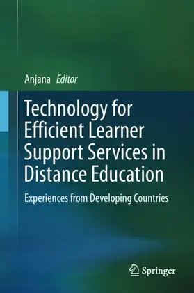 Anjana |  Technology for Efficient Learner Support Services in Distance Education | Buch |  Sack Fachmedien