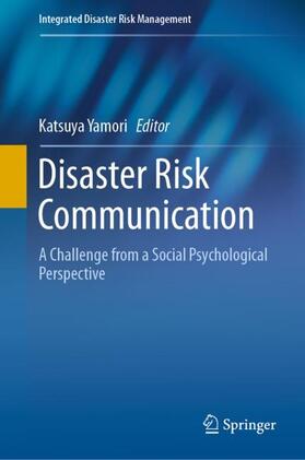 Yamori | Disaster Risk Communication | Buch | 978-981-1323-17-1 | sack.de