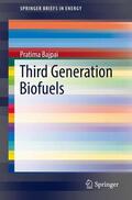 Bajpai |  Third Generation Biofuels | Buch |  Sack Fachmedien