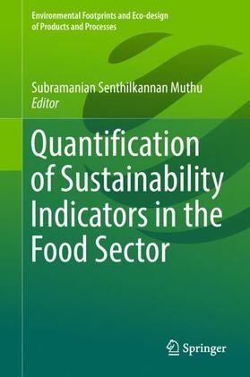 Muthu | Quantification of Sustainability Indicators in the Food Sector | Buch | 978-981-1324-07-9 | sack.de