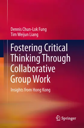 Fung / Liang | Fostering Critical Thinking Through Collaborative Group Work | E-Book | www.sack.de