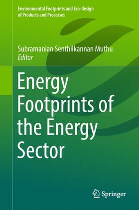 Muthu | Energy Footprints of the Energy Sector | Buch | 978-981-1324-56-7 | sack.de