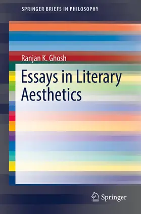 Ghosh | Essays in Literary Aesthetics | E-Book | sack.de