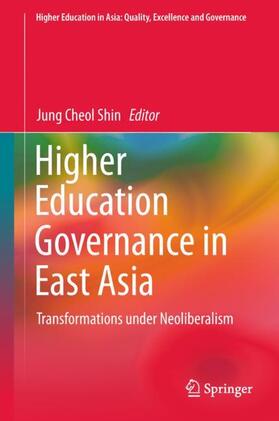 Shin |  Higher Education Governance in East Asia | Buch |  Sack Fachmedien