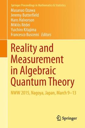 Ozawa / Butterfield / Buscemi | Reality and Measurement in Algebraic Quantum Theory | Buch | 978-981-1324-86-4 | sack.de