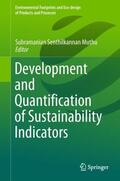 Muthu |  Development and Quantification of Sustainability Indicators | Buch |  Sack Fachmedien