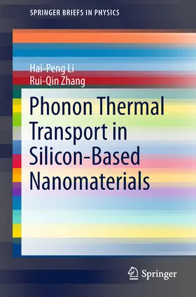 Li / Zhang |  Phonon Thermal Transport in Silicon-Based Nanomaterials | eBook | Sack Fachmedien