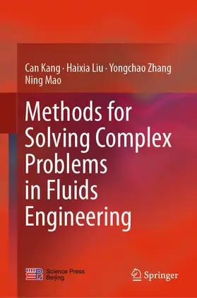 Kang / Liu / Zhang | Methods for Solving Complex Problems in Fluids Engineering | E-Book | www.sack.de