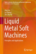 Liu / Sheng / He |  Liquid Metal Soft Machines | eBook | Sack Fachmedien