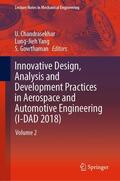 Chandrasekhar / Gowthaman / Yang |  Innovative Design, Analysis and Development Practices in Aerospace and Automotive Engineering (I-DAD 2018) | Buch |  Sack Fachmedien
