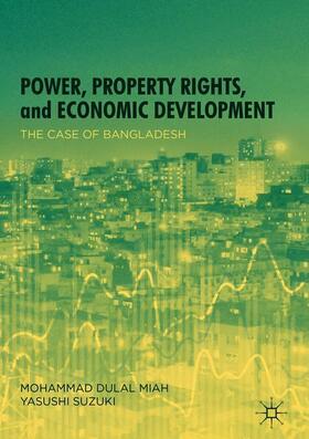 Suzuki / Miah | Power, Property Rights, and Economic Development | Buch | 978-981-1327-62-9 | sack.de