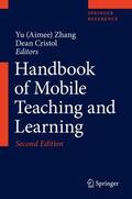 Zhang / Cristol |  Handbook of Mobile Teaching and Learning | Buch |  Sack Fachmedien
