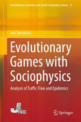 Tanimoto | Evolutionary Games with Sociophysics | Buch | 978-981-1327-68-1 | sack.de