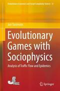 Tanimoto |  Evolutionary Games with Sociophysics | Buch |  Sack Fachmedien