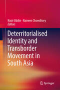 Uddin / Chowdhory |  Deterritorialised Identity and Transborder Movement in South Asia | eBook | Sack Fachmedien