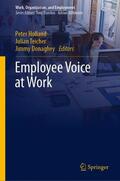 Holland / Donaghey / Teicher |  Employee Voice at Work | Buch |  Sack Fachmedien