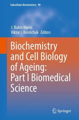 Korolchuk / Harris | Biochemistry and Cell Biology of Ageing: Part I Biomedical Science | Buch | 978-981-1328-34-3 | sack.de