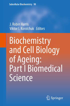 Harris / Korolchuk | Biochemistry and Cell Biology of Ageing: Part I Biomedical Science | E-Book | sack.de