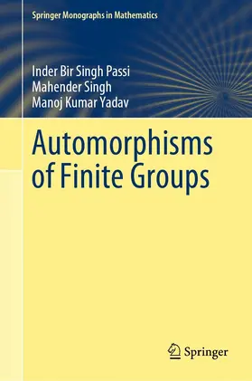 Passi / Singh / Yadav | Automorphisms of Finite Groups | E-Book | sack.de