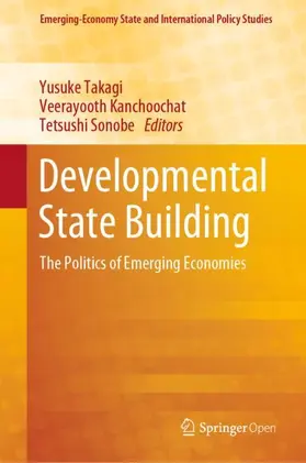 Takagi / Sonobe / Kanchoochat |  Developmental State Building | Buch |  Sack Fachmedien