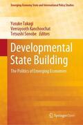 Takagi / Sonobe / Kanchoochat |  Developmental State Building | Buch |  Sack Fachmedien