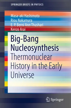 Hashimoto / Nakamura / Thushari |  Big-Bang Nucleosynthesis | eBook | Sack Fachmedien