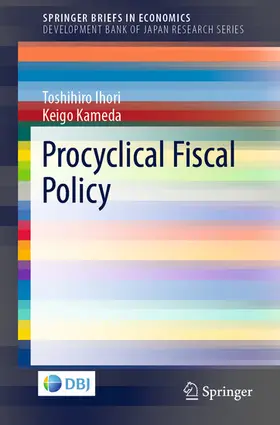 Ihori / Kameda | Procyclical Fiscal Policy | E-Book | sack.de