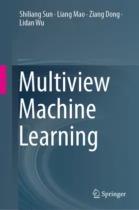 Sun / Mao / Dong |  Multiview Machine Learning | eBook | Sack Fachmedien