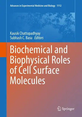 Basu / Chattopadhyay |  Biochemical and Biophysical Roles of Cell Surface Molecules | Buch |  Sack Fachmedien