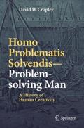 Cropley |  Homo Problematis Solvendis-Problem-Solving Man: A History of Human Creativity | Buch |  Sack Fachmedien
