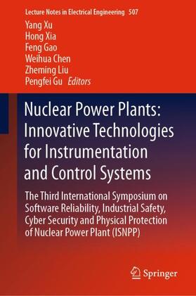 Xu / Xia / Gu | Nuclear Power Plants: Innovative Technologies for Instrumentation and Control Systems | Buch | 978-981-1331-12-1 | sack.de