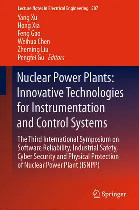 Xu / Xia / Gao |  Nuclear Power Plants: Innovative Technologies for Instrumentation and Control Systems | eBook | Sack Fachmedien