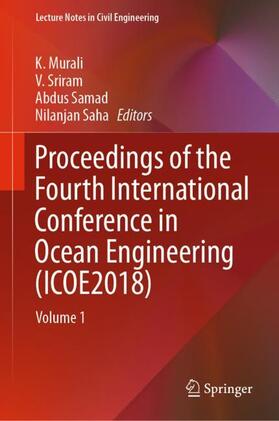 Murali / Saha / Sriram | Proceedings of the Fourth International Conference in Ocean Engineering (ICOE2018) | Buch | 978-981-1331-18-3 | sack.de