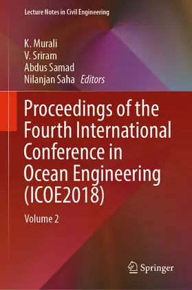 Murali / Sriram / Samad |  Proceedings of the Fourth International Conference in Ocean Engineering (ICOE2018) | eBook | Sack Fachmedien