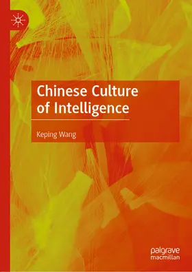 Wang | Chinese Culture of Intelligence | E-Book | sack.de