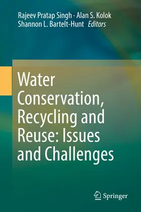 Singh / Kolok / Bartelt-Hunt |  Water Conservation, Recycling and Reuse: Issues and Challenges | eBook | Sack Fachmedien