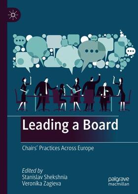 Shekshnia / Zagieva | Leading a Board: Chairs' Practices Across Europe | Buch | 978-981-1331-96-1 | sack.de